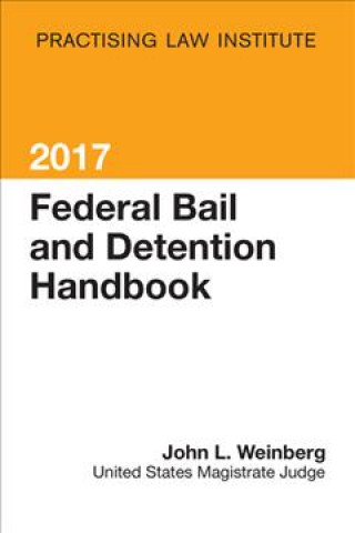 2017 FEDERAL BAIL & DETENTION
