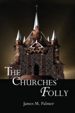 CHURCHES FOLLY