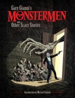 Gary Gianni's Monstermen And Other Scary Stories