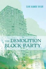 Demolition Block Party