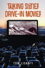 TALKING SIXTIES DRIVE-IN MOVIE