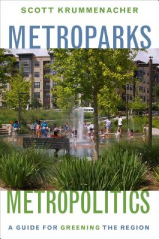 Metroparks, Metropolitics