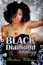 Black Diamond Trilogy