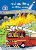 Fast and Noisy and Other Stories: A Red Rocket Readers Collection