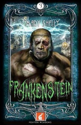 Frankenstein Foxton Reader Level 3 (900 headwords B1/B2)