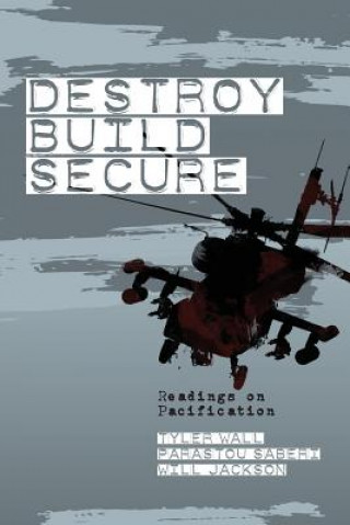 Destroy, Build, Secure