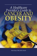 Healthcare Provider's Guide to Cancer and Obesity