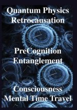 QUANTUM PHYSICS RETROCAUSATION