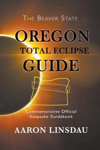 Oregon Total Eclipse Guide