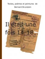Il etait une fois 14-18