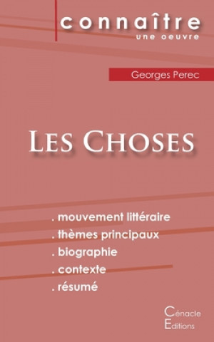 Fiche de lecture Les Choses de Georges Perec (Analyse litteraire de reference et resume complet)