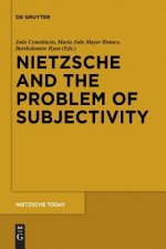 Nietzsche and the Problem of Subjectivity
