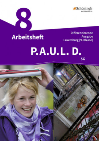P.A.U.L. D. (Paul) 9. Arbeitsheft. Differenzierende Ausgabe. Luxemburg