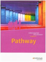Pathway - Lese- und Arbeitsbuch Englisch zur Einführung in die gymnasiale Oberstufe. Niedersachsen