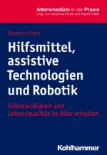 Hilfsmittel, Assistive Technologien und Robotik