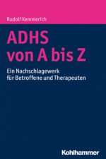 ADHS von A bis Z