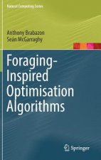 Foraging-Inspired Optimisation Algorithms