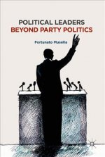 Political Leaders Beyond Party Politics
