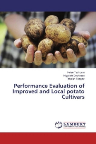 Performance Evaluation of Improved and Local potato Cultivars