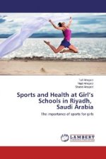 Sports and Health at Girl's Schools in Riyadh, Saudi Arabia