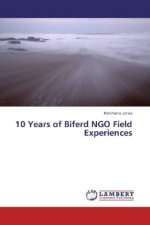 10 Years of Biferd NGO Field Experiences