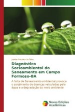 Diagnóstico Socioambiental do Saneamento em Campo Formoso-BA