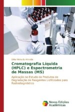 Cromatografia Líquida (HPLC) e Espectrometria de Massas (MS)