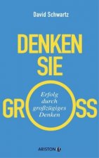 Denken Sie groß!