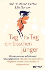 Tag für Tag jünger