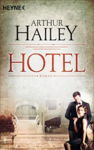 Hotel (Arthur Hailey,Renate Steinbach)()