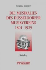 Die Musikalien des Dusseldorfer Musikvereins (1801-1929)