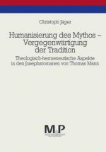 Humanisierung des Mythos - Vergegenwartigung der Tradition