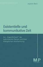 Existentielle und kommunikative Zeit