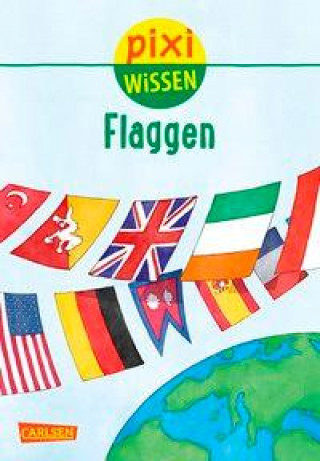 Pixi Wissen 103: VE 5 Flaggen (5 Exemplare)