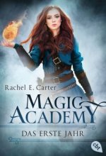 Magic Academy 1 - Das erste Jahr