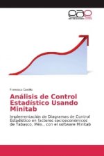 Análisis de Control Estadístico Usando Minitab