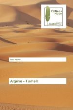 Algérie - Tome II