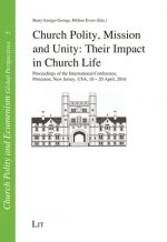 Mission, Church Polity, and the (Dis-)Unity of the Church