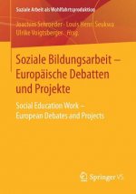 Soziale Bildungsarbeit - Europaische Debatten Und Projekte