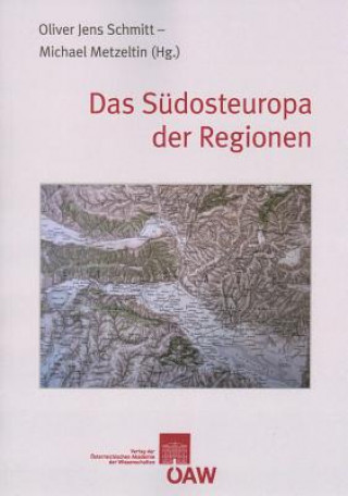 Das Südosteuropa der Regionen