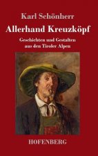 Allerhand Kreuzkoepf