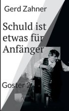 Schuld ist etwas für Anfänger