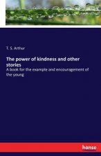 power of kindness and other stories