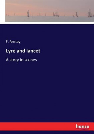 Lyre and lancet