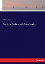 Little Duchess and Other Stories