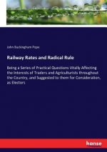 Railway Rates and Radical Rule