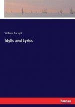 Idylls and Lyrics