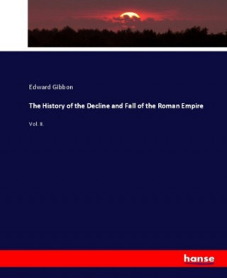 History of the Decline and Fall of the Roman Empire