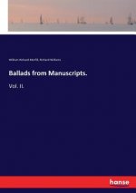 Ballads from Manuscripts.