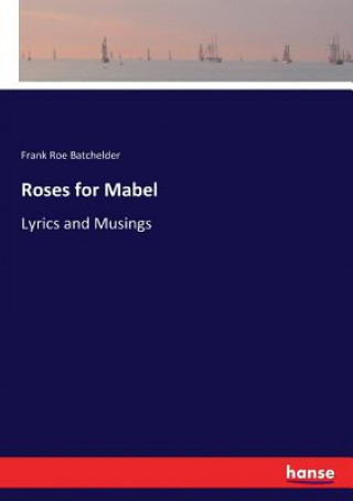 Roses for Mabel